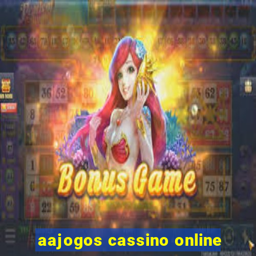 aajogos cassino online